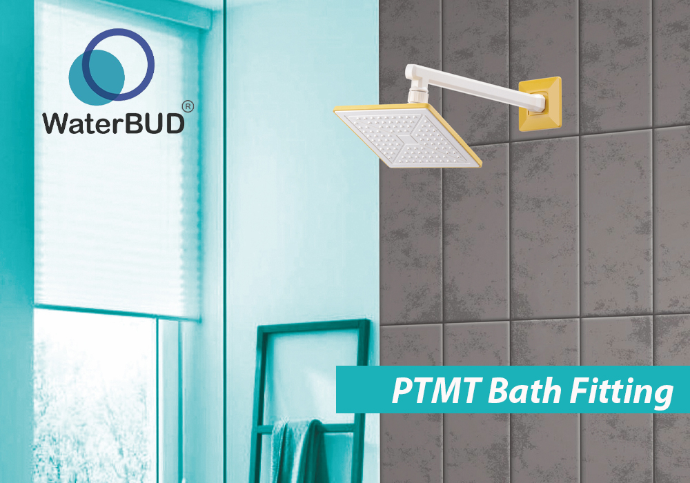 PTMT Water Tap Bath Fitting Manufacturer & Trader in Delhi NCR: WaterBUD